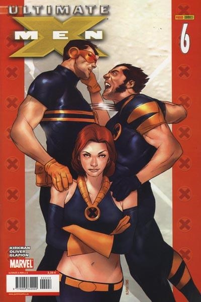 ULTIMATE X-MEN VOL 2 # 06 | 977000533200000006 | ROBERT KIRKMAN  -  BEN OLIVER | Universal Cómics