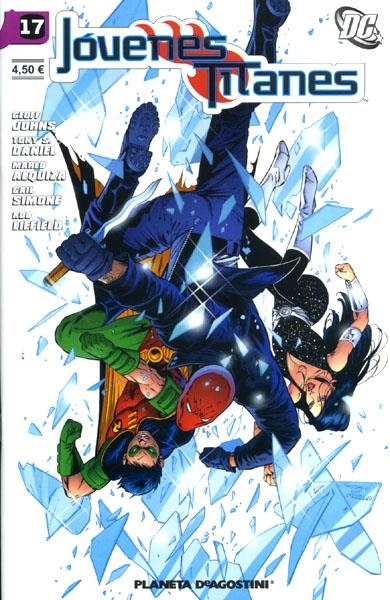 JÓVENES TITANES # 17 | 848000210917800017 | GEOFF JOHNS  -  TONY S DANIEL - MARLO ALQUIZA - GAIL SIMONE  -  ROB LIEFELD | Universal Cómics