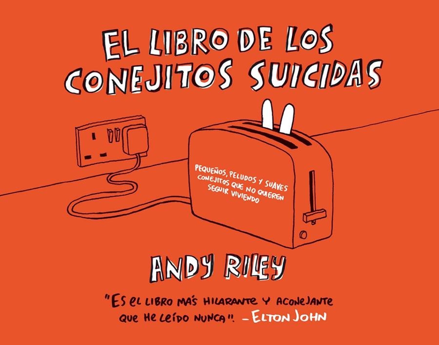 EL LIBRO DE LOS CONEJITOS SUICIDAS 8ª EDICIÓN | 9788496815032 | ANDY RILEY