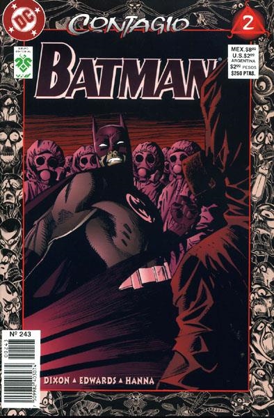 BATMAN # 243 CONTAGIO # 02 | 750998240307400243 | CHUCK DIXON -TOMMY LEE EDWARDS