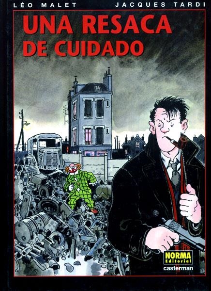 NÉSTOR BURMA # 06 UNA RESACA DE CUIDADO | 9788498470314 | LEO MALET - JACQUES TARDI | Universal Cómics