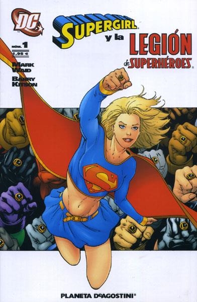 SUPERGIRL Y LA LEGIÓN DE SUPERHÉROES # 01 | 848000220113100001 | MARK WAID  -  BARRY KITSON | Universal Cómics