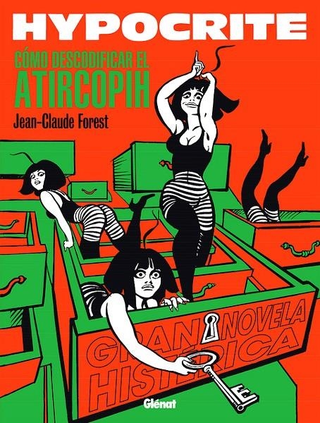 HYPOCRITE, COMO DESCODIFICAR EL ATIRCOPIH | 9788483571279 | JEAN CLAUDE FOREST
