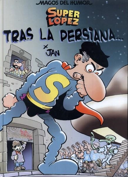 MAGOS DEL HUMOR # 104 SUPERLÓPEZ TRAS LA PERSIANA | 9788466618946 | JAN | Universal Cómics