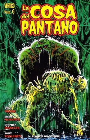 LA COSA DEL PANTANO # 06 | 848000217806800006 | ALAN MOORE -  STEPHEN BISSETTE - SHAWN McMANUS | Universal Cómics