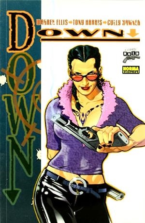 DOWN | 9788498470031 | WARREN ELLIS - TONY HARRIS | Universal Cómics