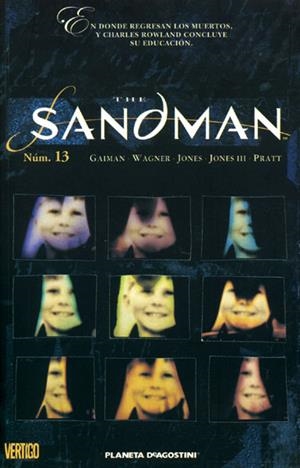 SANDMAN # 13 | 848000215772800013 | NEIL GAIMAN  -  MATT WAGNER - GEORGE PRATT  -  KELLEY  JONES  -  MALCOM JONES III | Universal Cómics