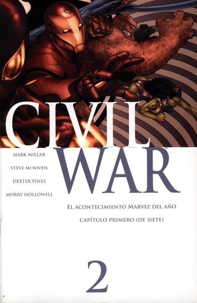 CIVIL WAR # 02 EDICIÓN ESPECIAL | 977234535000300002 | MARK MILLAR - STEVE McNIVEN - DEXTER VINES - MORRY HOLLOWELL
