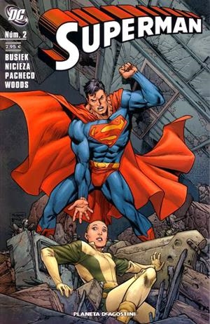 SUPERMAN VOLUMEN II # 02 | 8432715042945 | FABIAN NICIEZA  -  KURT BUSIEK   -  CARLOS PACHECO  -  PETE WOODS