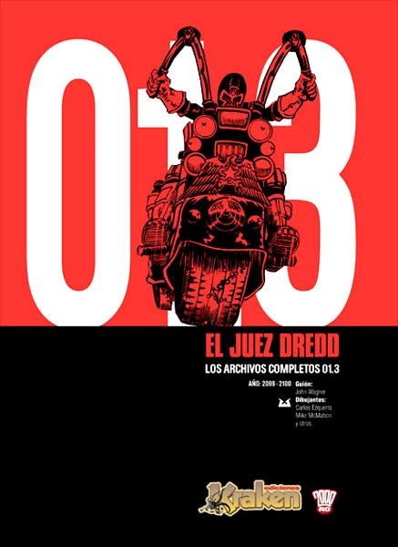 JUEZ DREDD LOS ARCHIVOS COMPLETOS # 01.3 | 9788493567859 | JOHN WAGNER - CARLOS EZQUERRA - MIKE MCMAHON