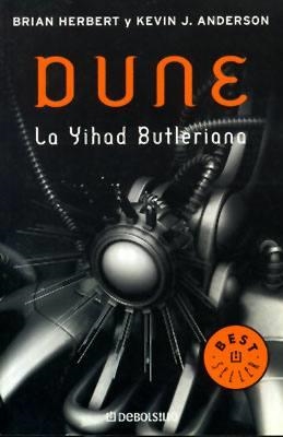 DUNE LA YIHAD BUTLERIANA | 9788497936729 | BRIAN HERBERT  -  KEVIN J ANDERSON