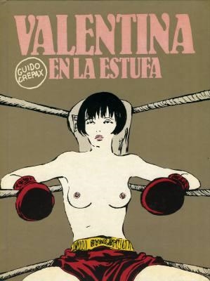 VALENTINA EN LA ESTUFA | 54493 | GUIDO CREPAX | Universal Cómics