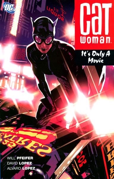 USA CATWOMAN IT´S ONLY A MOVIE TP | 978140121337451999 | WILL PFEIFER  -   ALVARO LOPEZ