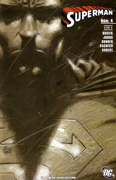 SUPERMAN VOLUMEN II # 04 | 8432715042969 | GEOFF JOHNS -  KURT BUSIEK -  RICHARD DONNER -  ADAM KUBERT  -  CARLOS PACHECO | Universal Cómics