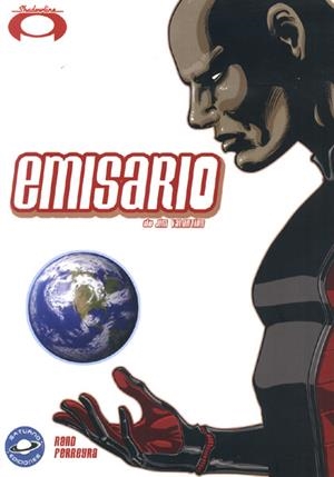EMISARIO | 9788461182343 | JASON RAND - JIM VALENTINO - JUAN FERREYRA | Universal Cómics