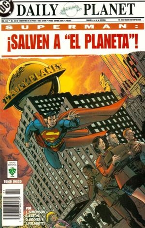 SUPERMAN SALVEN AL PLANETA | 750998243076600335 | LOUISE SIMONSON - PAUL RYAN -  SCOT EATON - KARL KESEL - JERRY ORDWAY | Universal Cómics