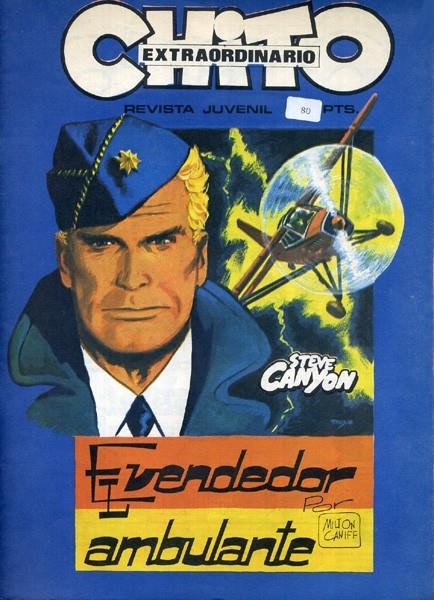 CHITO EXTRAORDINARIO # 18 STEVE CANYON, EL VENDEDOR AMBULANTE | 9999900001068 | MILTON CANIFF