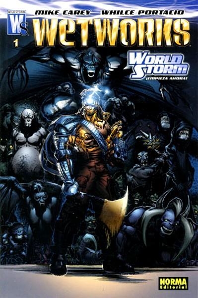 WETWORKS # 01 | 9788498471595 | Mike Carey - Whilce Portacio | Universal Cómics