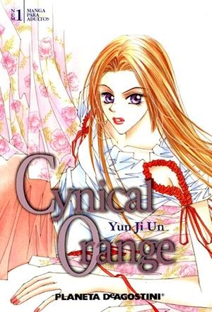 CYNICAL ORANGE # 01 | 978846744525100001 | YUN JI UN | Universal Cómics