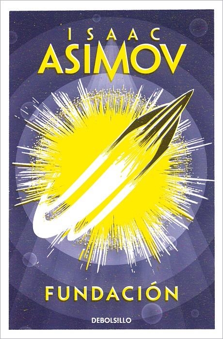 FUNDACION (CICLO DE LA FUNDACION 3) | 9788497599245 | ISAAC ASIMOV