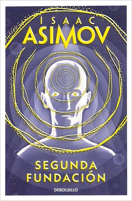 SEGUNDA FUNDACION (CICLO DE LA FUNDACION 5) | 9788497596763 | ISAAC ASIMOV | Universal Cómics