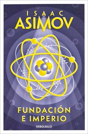 FUNDACION E IMPERIO (CICLO DE LA FUNDACION 4) | 9788497595018 | ISAAC ASIMOV | Universal Cómics