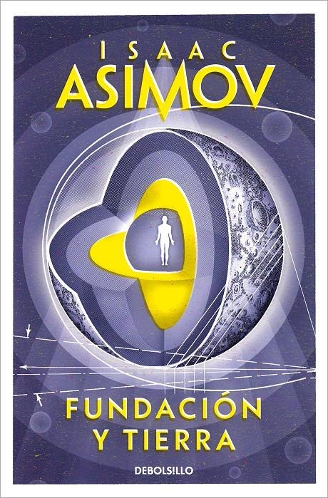 FUNDACION Y TIERRA (CICLO DE LA FUNDACION 7) | 9788497599221 | ISAAC ASIMOV | Universal Cómics