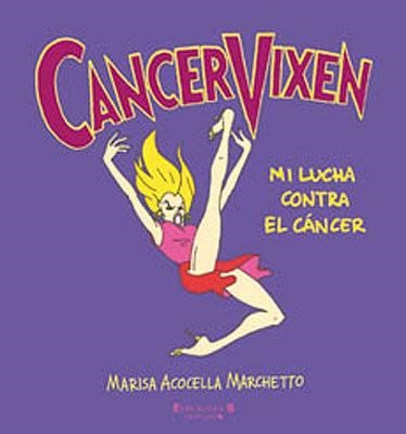 CANCER VIXEN | 9788466628082 | MARISA ACOCELLA MARCHETTO