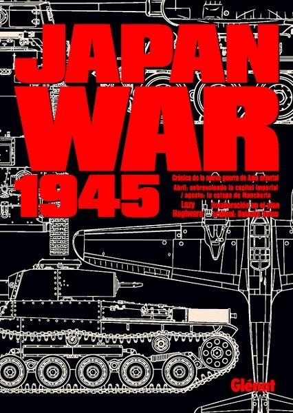 JAPAN WAR 1945 | 9788483572160 | LAZY HAGIWARA | Universal Cómics