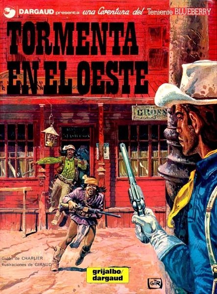 BLUEBERRY # 17 TORMENTA EN EL OESTE | 9788475102283 | JEAN MICHEL CHARLIER - JEAN GIRAUD