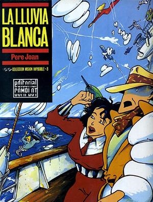 COLECCIÓN MISIÓN IMPOSIBLE # 08 LA LLUVIA BLANCA | 56869 | PERE JOAN