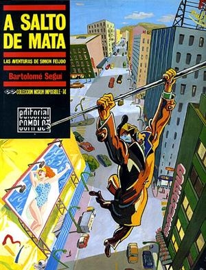 COLECCIÓN MISIÓN IMPOSIBLE # 14 A SALTO DE MATA | 56875 | BARTOLOME SEGUÍ | Universal Cómics