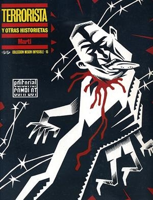 COLECCIÓN MISIÓN IMPOSIBLE # 16 TERRORISTA Y OTRAS HISTORIAS | 56877 | MARTÍ | Universal Cómics