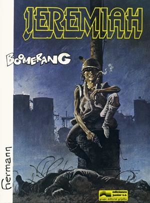 JEREMIAH # 11 BOOMERANG | 56923 | HERMANN | Universal Cómics