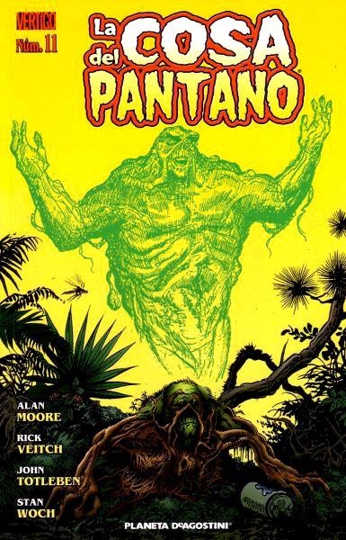 LA COSA DEL PANTANO # 11 | 848000217806800011 | ALAN MOORE -  JOHN TOTLEBEN - RICK VEITCH - STAN WOCH | Universal Cómics