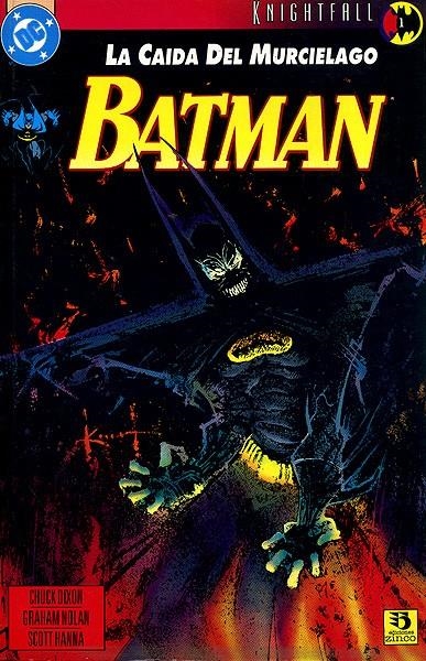 BATMAN CAIDA DEL MURCIELAGO # 01 | 9788446801863 | CHUCK DIXON - JIM APARO - NORM BREYFOGLE - GRAHAM NOLAN - SCOTT HANNA