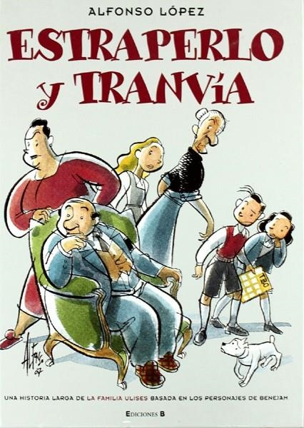 ESTRAPERLO Y TRANVÍA | 9788466631716 | ALFONS LÓPEZ | Universal Cómics