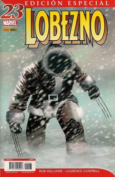 LOBEZNO VOL 4 # 23 ED ESPECIAL | 977123456900700023 | ROB WILLIAMS  -  LAURENCE CAMPBELL | Universal Cómics