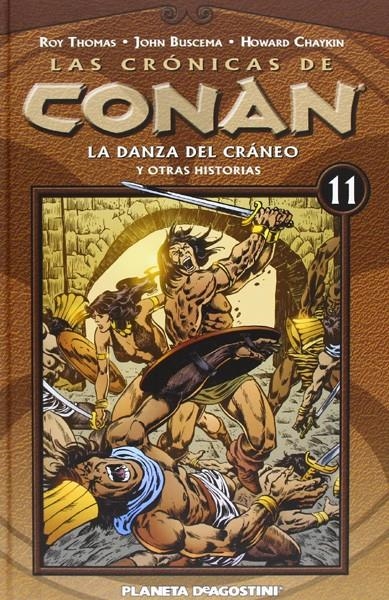 LAS CRÓNICAS DE CONAN # 11 LA DANZA DEL CRÁNEO Y OTRAS HISTORIAS | 9788467450347 | BRIAN K VAUGHAN - CLIFF CHIANG - MATT WILSON