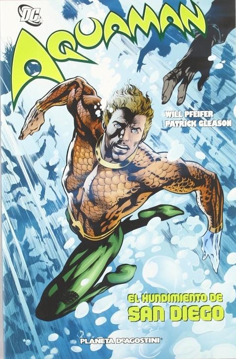 AQUAMAN EL HUNDIMIENTO DE SAN DIEGO | 9788467450224 | WILL PFEIFER - PATRICK GLEASON