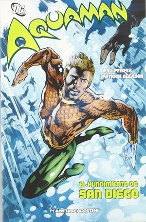 AQUAMAN EL HUNDIMIENTO DE SAN DIEGO | 9788467450224 | WILL PFEIFER - PATRICK GLEASON | Universal Cómics