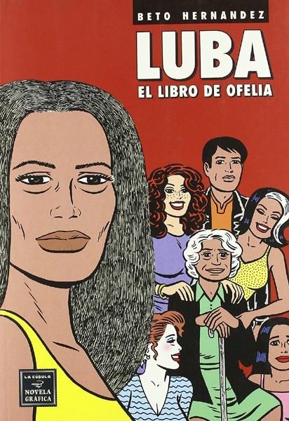 LUBA # 02 EL LIBRO DE OFELIA | 9788478337958 | BETO HERNÁNDEZ | Universal Cómics