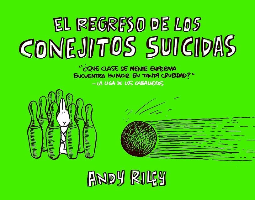 EL REGRESO DE LOS CONEJITOS SUICIDAS | 9788496815445 | ANDY RILEY | Universal Cómics
