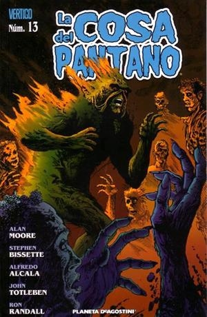 LA COSA DEL PANTANO # 13 | 848000217806800013 | ALAN MOORE -  ALFREDO ALCALA - JOHN TOTLEBEN - RON RANDALL | Universal Cómics