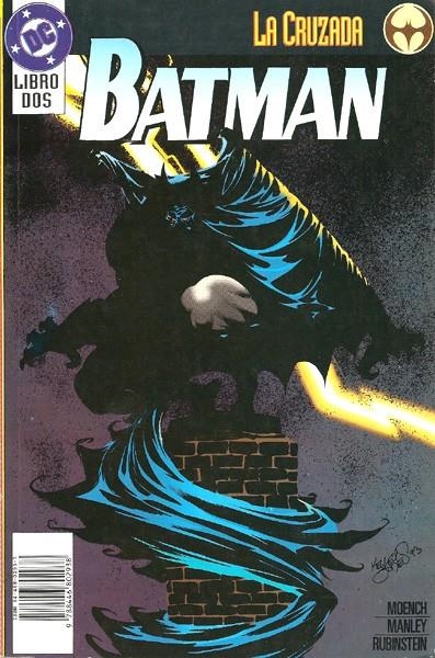 BATMAN LA CRUZADA # 02 | 9788446802938 | DOUG MOENCH - CHUCK DIXON - MIKE MANLEY - JOE RUBINSTEIN - BARRY KITSON - JIM BALENT - BOB WIACECK -