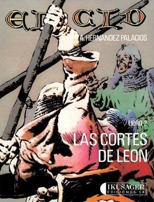 IMÁGENES DE LA HISTORIA # 07 EL CID # 02 LAS CORTES DE LEÓN | 58329 | ANTONIO HERNÁNDEZ PALACIOS