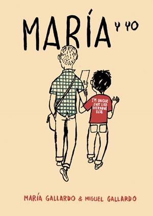MARÍA Y YO 10ª EDICIÓN | 9788496815407 | MIGUEL GALLARDO - MARIA GALLARDO | Universal Cómics