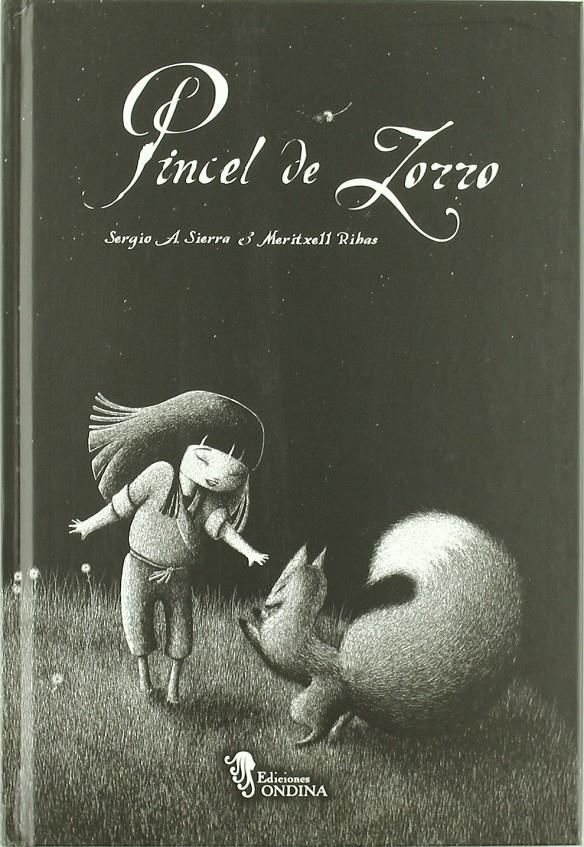 PINCEL DE ZORRO | 9788483573266 | MERITXELL RIBAS  -  SERGIO A. SIERRA | Universal Cómics