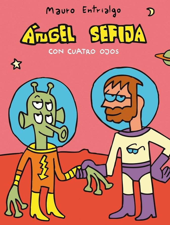 ÁNGEL SEFIJA # 04 CON CUATRO OJOS | 9788496815421 | MAURO ENTRIALGO