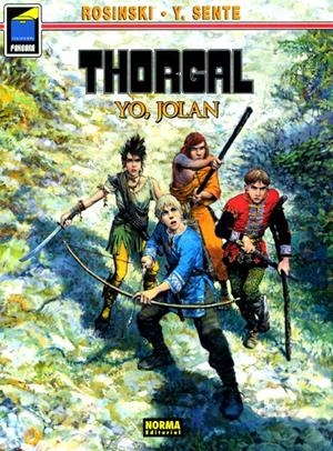 THORGAL EDICIÓN EN RÚSTICA # 30 YO, JOLAN | 9788498473797 | GREGORZ  ROSINSKI  - YVES SENTÉ